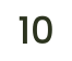 10